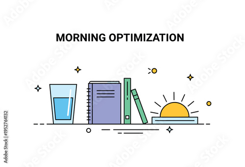 Morning routine optimization showing a simple desk scene with a glass of water, notebook, and rising sun icon aligned neatly, symbolizing structured habits