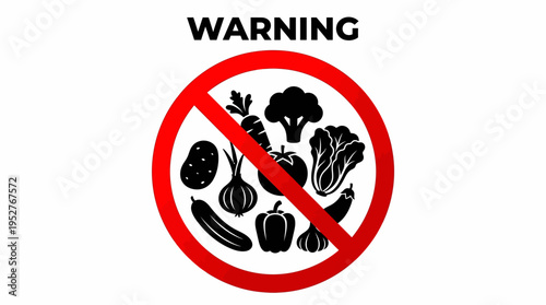 Warning sign with a red circle and slash over a collection of various fresh vegetables, symbolizing a dietary restriction, allergy alert, or a general caution against consuming certain produce items
