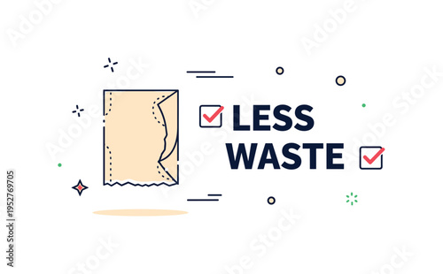 Minimal paper towel usage awareness illustrated by a short torn sheet next to a bold Less Waste label, with subtle checkmark accents reinforcing mindful
