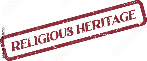 Official religious heritage grunge rubber stamp representing historical faith and cultural traditions
