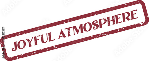 Joyful atmosphere stamp evoking feelings of happiness and positive communal vibes