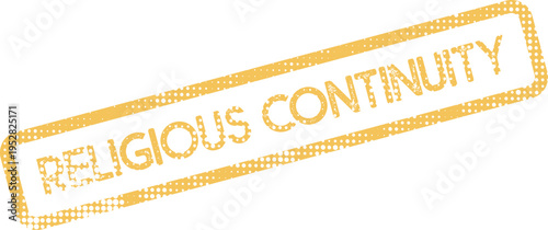 Religious Continuity Faith Tradition Stamp Symbolizing Enduring Beliefs and Spiritual Heritage