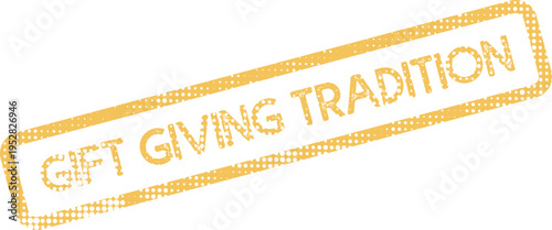 Golden Stamped Mark Symbolizing the Cherished Gift Giving Tradition and Generosity