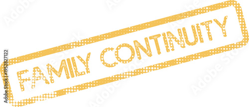 Golden Stamped Text Highlighting the Concept of Family Continuity and Generational Legacy