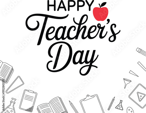 Happy teacher s day greeting with apple and school supplies