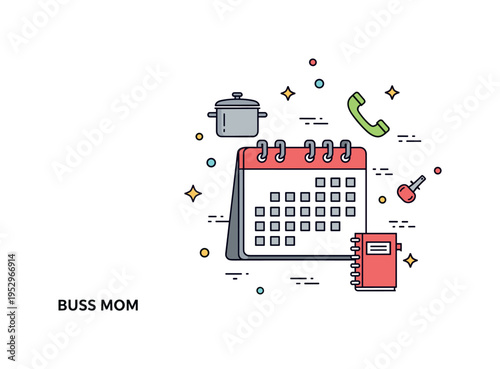 Busy mom schedule theme illustrated by a calendar icon surrounded by small task symbols like cooking pot, phone and notebook, expressing structured planning