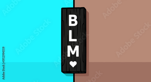 A bold illustration featuring the letters 'BLM' on a wooden sign, designed in a modern flat style