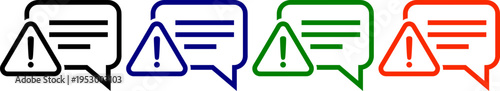 Four alert message speech bubble icons with triangles warning symbol in black blue green and red colors