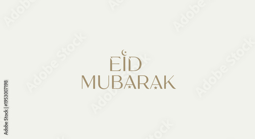Elegant Eid Mubarak typography greeting design with crescent moon and star motif on a light background for Islamic holidays