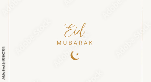 Elegant Eid Mubarak greeting design with golden typography, crescent moon, and star. Islamic holiday celebration background or banner.