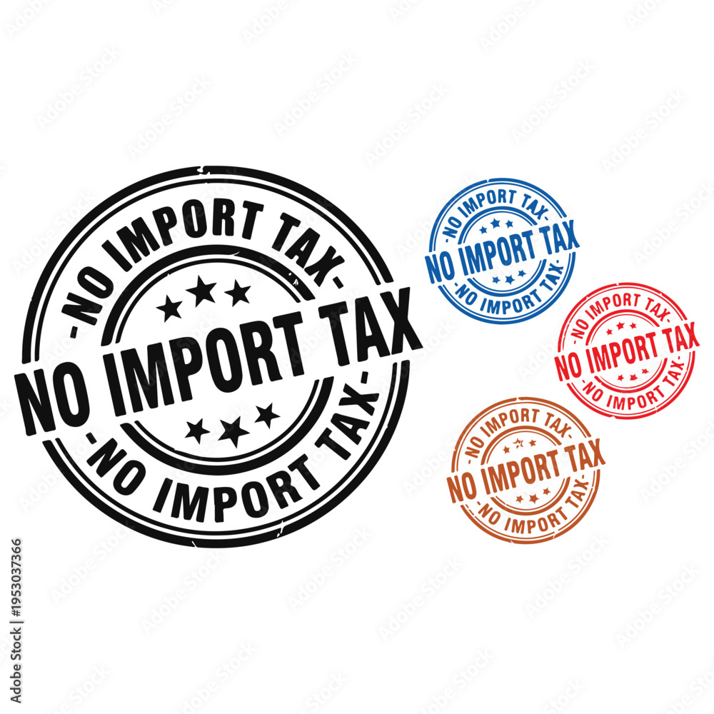 Obraz premium No Import Tax Stamp Badge - Duty Free Vector Seal Set Multicolor