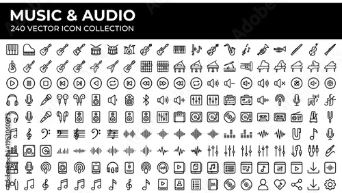 Music & Audio Icons, 240 Vector Collection, Digital Media Symbols vector illustration