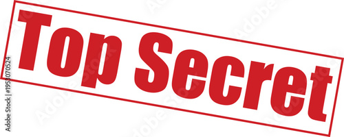 Top secret stamp with red text on for confidentiality
