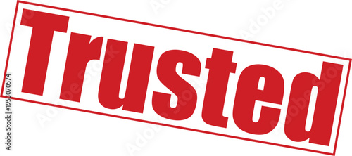 Red trusted stamp or rubber stamp with bold letters