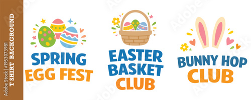 Colorful easter themed t shirt design with spring egg fest basket and bunny hop club illustrations perfect for celebrations
