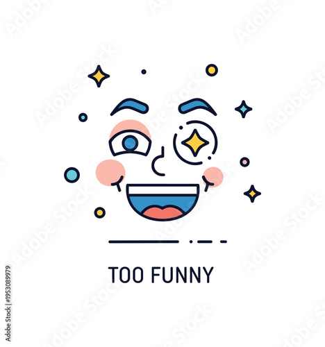 Comedic facial expressions featuring a single exaggerated smile with raised eyebrows and sparkling eyes conveying playful humor. A subtle ?Too Funny? caption