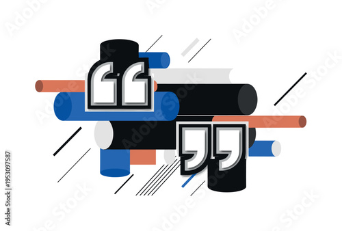 Black and white oversized quotation marks as the focal point, intersected by abstract cylinders and flat geometric blocks for contrast, thin diagonal lines