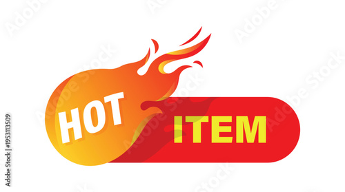 Vibrant hot item promo label with fire flame element for retail marketing and ecommerce sales