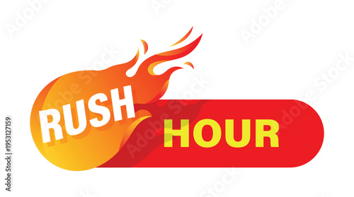 Vibrant rush hour promo label with fire flame element for retail marketing and ecommerce urgency
