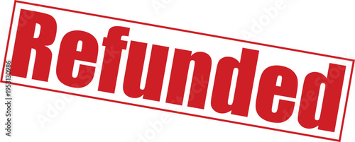 Refund stamp with red text on for business use