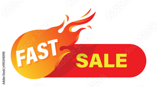 Vibrant fast sale promo label with fire flame element for retail marketing and ecommerce urgency