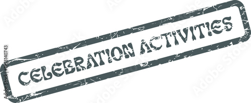 Celebration Activities textured rubber stamp mark for events, parties, and festive occasions