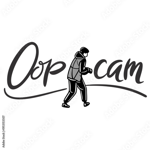 A male figure in a hoodie and vest walks confidently, with stylish calligraphy text "Oop Cam" written in an expressive font