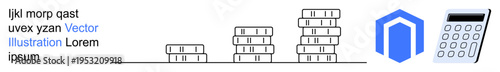 Financial planning, savings, investments, budgeting, home finances, cost management. Coins stacked in ascending order, calculator house symbol. Financial planning and savings concept