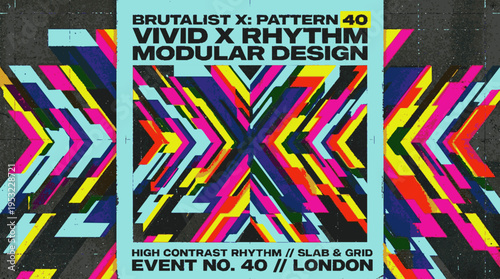 Brutalist x pattern 40 vivid x rhythm modular design poster with high contrast geometric shapes