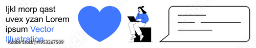 Communication, relationships, online interaction, social media, teamwork, remote work. A blue heart, a woman on a laptop and an empty chat bubble. Communication and relationships concepts