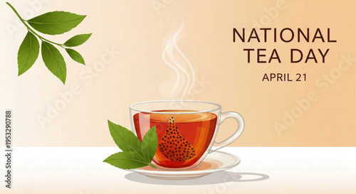 Steaming cup of tea with leaves on saucer national tea day april 21 warm beverage