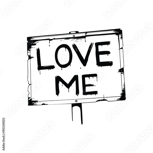 Black and white illustration of a roadside billboard with graffiti text "LOVE ME", urban street art style vector