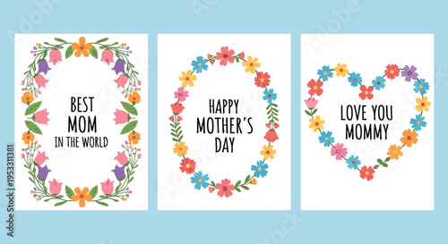 Three vibrant Mother's Day greeting cards featuring colorful floral frames and heartfelt messages for moms.