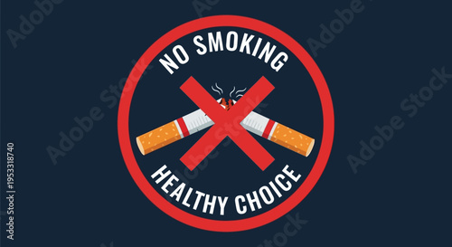 No Smoking Healthy Choice Sign.