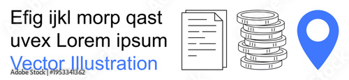 Data management, financial services, location tracking, mapping tools, business analytics, information storage. Stack of coins, document location pin and placeholder text. Financial services