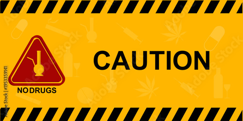 No Drugs Warning Banner, sign. International Say No to Drugs Day campaign, vector illustration.