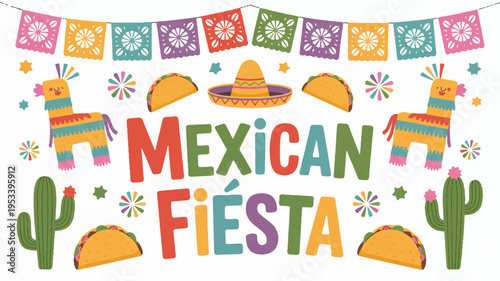 Vibrant mexican fiesta banner illustration with colorful flags sombrero tacos cacti and piatas on white background