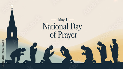 People in prayer silhouettes on national day of prayer may 1st with church steeple at sunset