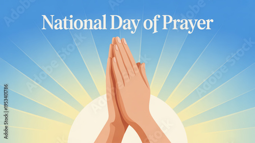 National day of prayer concept with praying hands in front of sunburst on blue background symbolizing faith and spirituality