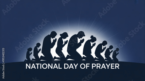 People kneeling in prayer on national day of prayer silhouettes against a glowing white light on dark blue background