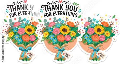 Vibrant 'Thank You For Everything' floral illustrations, cheerful bouquets held by hands conveying heartfelt appreciation and gratitude
