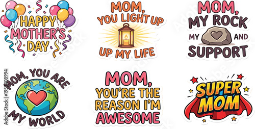 Collection of Happy Mother's Day themed graphic stickers with heartwarming quotes and celebratory designs