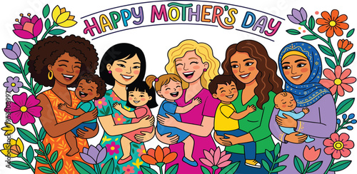 Joyful illustration celebrating the diverse bonds of motherhood, featuring happy women lovingly cradling their babies and toddlers amidst vibrant flowers