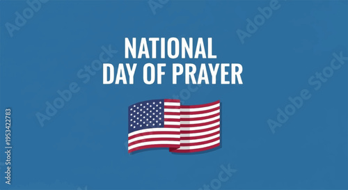 National day of prayer in the united states with american flag on blue background