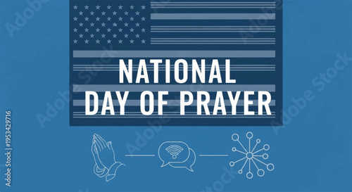 National day of prayer usa american flag with prayer symbols blue background patriotic and spiritual concept
