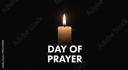 A single lit candle in darkness with day of prayer text symbolizing hope and spirituality in a somber mood