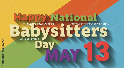 National babysitters day may 13 colorful graphic with happy national text