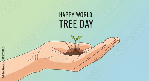 Hand holding small green plant with soil on world tree day symbolizing growth and environmental care