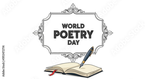Vector illustration of an open book with a pen on World Poetry Day, surrounded by a decorative frame with text, conveying a poetry celebration and writing concept in a graphic design.