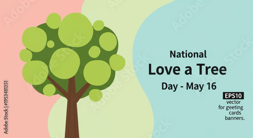 Tree illustration for national love a tree day on may 16 promoting environmental awareness and conservation with a colorful design